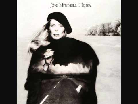 Joni Mitchell:  Hejira