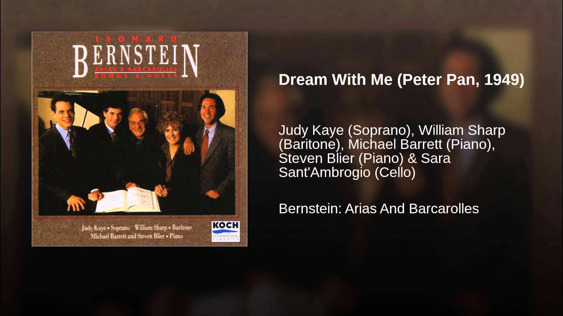 Leonard Bernstein:  Dream With Me
