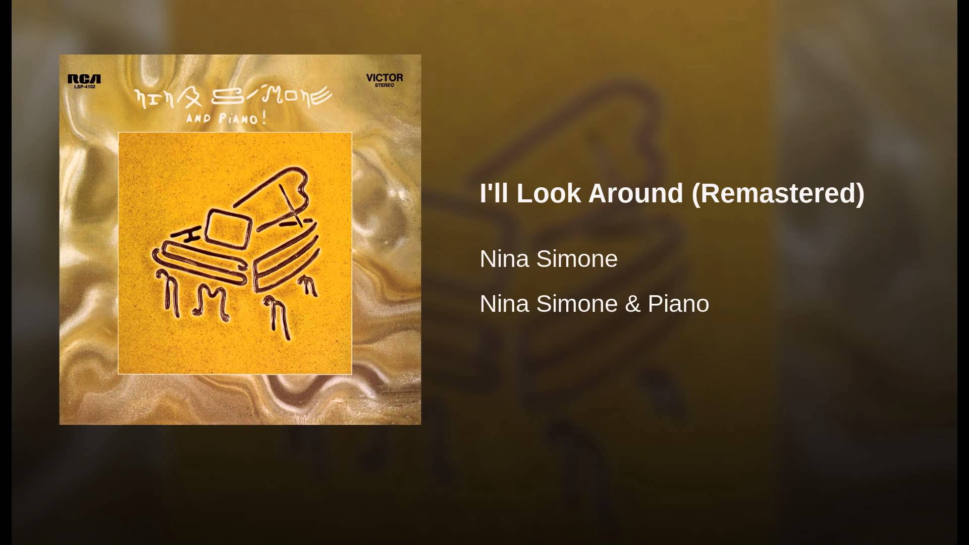 Nina Simone:  I’ll Look Around