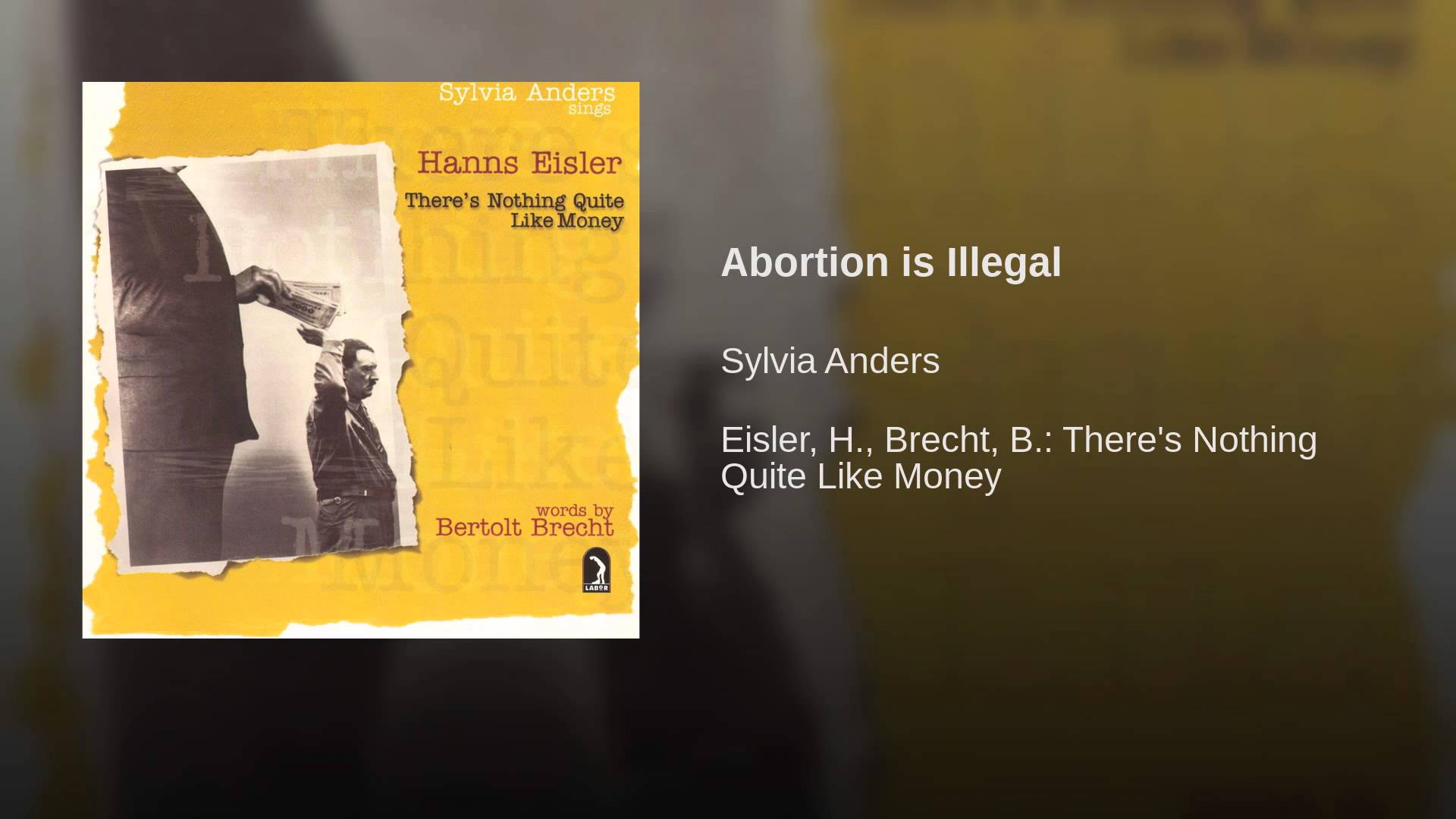 Hanns Eisler:  Abortion is Illegal